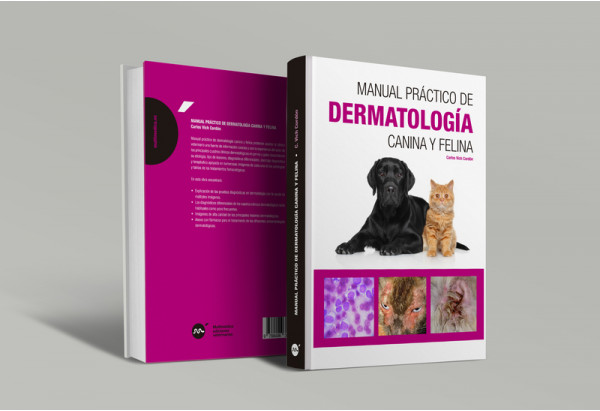 Manual práctico de dermatología canina y felina -Manuales prácticos veterinaria