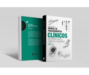 Manual de procedimientos clí­nicos en perros, gatos, conejos y roedores, 4ª edición