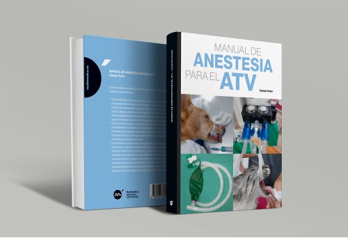 Manual de anestesia para el ATV -ATV (Ayudantes técnicos veterinarios) veterinaria