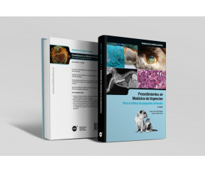 Procedimientos en Medicina de Urgencias para el Clí­nico de pequeños animales. 2ª edición